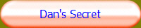 Dan's Secret