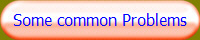 Some common Problems